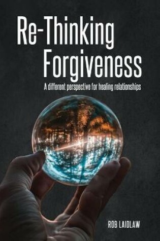 Cover of ReThinking Forgiveness