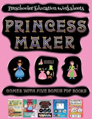 Book cover for Preschooler Education Worksheets (Princess Maker - Cut and Paste)