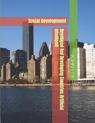 Book cover for Developed And Developing Countries Artificial Intelligent