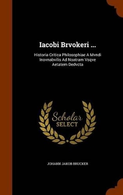 Book cover for Iacobi Brvokeri ...