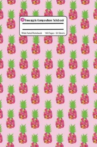Cover of Pineapple Composition Notebook