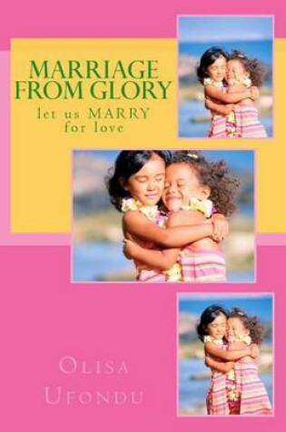 Cover of Marriage From Glory