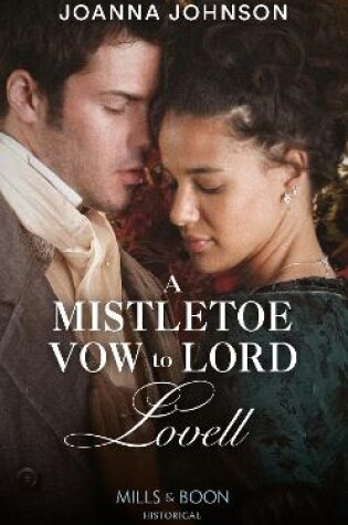 Cover of A Mistletoe Vow To Lord Lovell