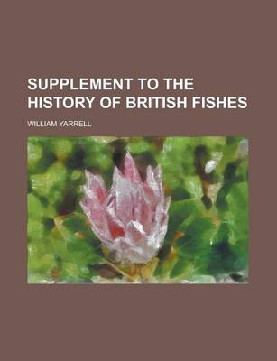 Book cover for Supplement to the History of British Fishes