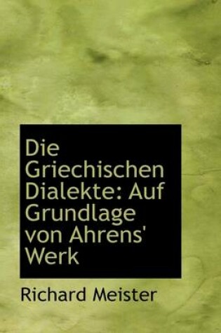 Cover of Die Griechischen Dialekte