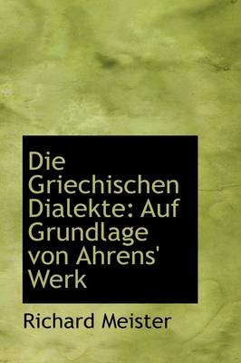 Book cover for Die Griechischen Dialekte