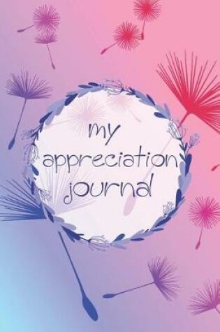 Cover of My Appreciation Journal