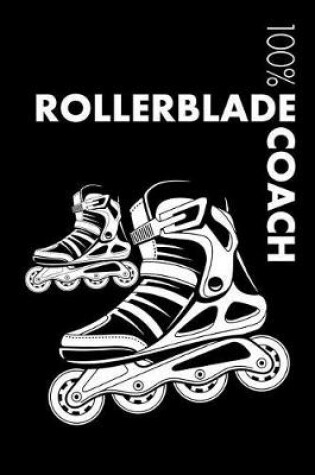 Cover of Rollerblade Coach Notebook