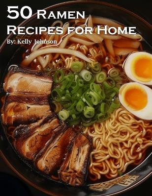 Book cover for 50 Ramen Recipes for Home