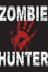 Book cover for Zombie Hunter