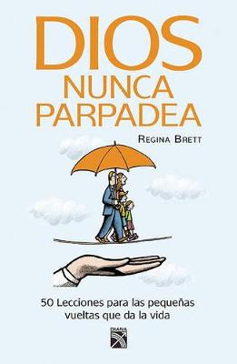 Book cover for Dios Nunca Parpadea