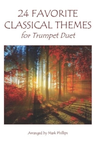 Cover of 24 Favorite Classical Themes for Trumpet Duet