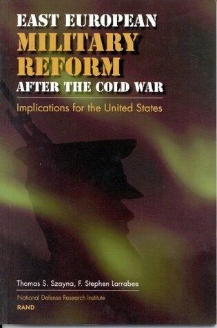 Cover of East European Military Reform After the Cold War