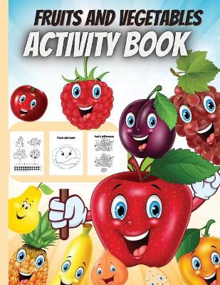 Book cover for Fruits And Vegetables Activity Book