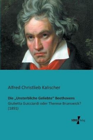 Cover of Die "Unsterbliche Geliebte" Beethovens
