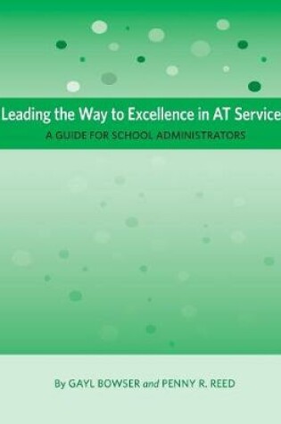 Cover of Leading the Way to Excellence in AT Services