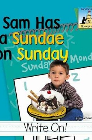 Cover of Sam Had a Sundae on Sunday