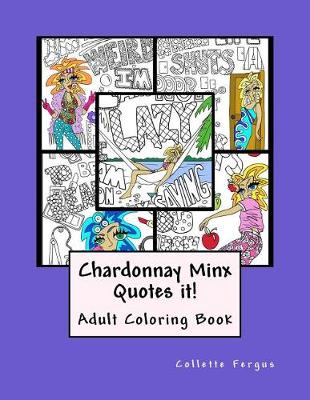 Book cover for Chardonnay Minx Quotes it!