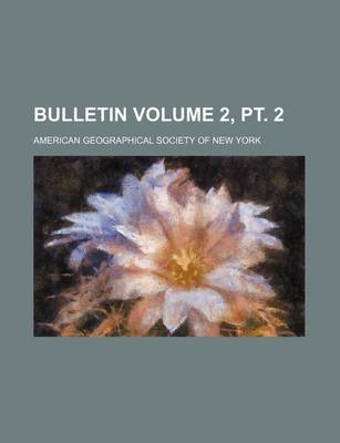 Book cover for Bulletin Volume 2, PT. 2