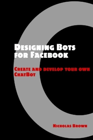 Cover of Designing Bots for Facebook