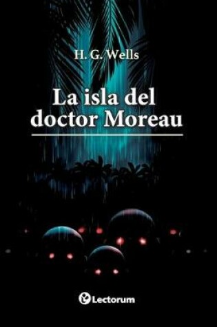 Cover of La isla del doctor Moreau