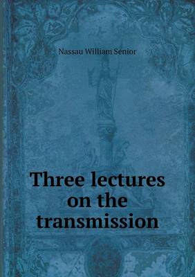 Book cover for Three lectures on the transmission