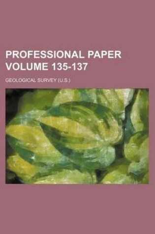 Cover of Professional Paper Volume 135-137