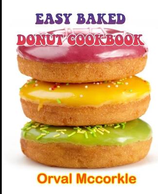 Book cover for Easy Baked Donut Cookbook