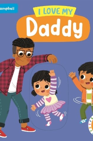 Cover of I Love My Daddy