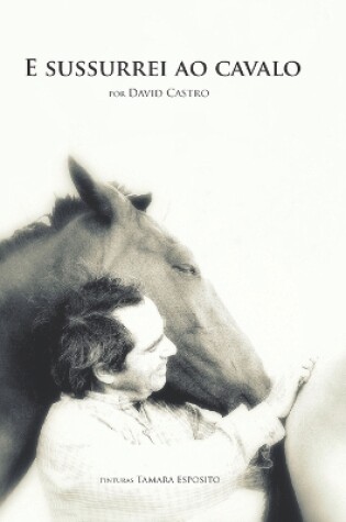 Cover of E sussurrei ao cavalo