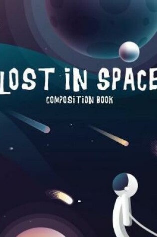 Cover of Lost in Space Composition Book