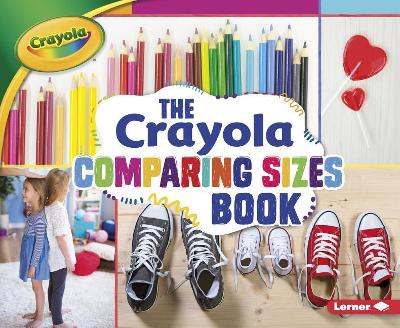 Book cover for The Crayola (R) Comparing Sizes Book