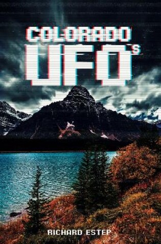 Cover of Colorado UFOs
