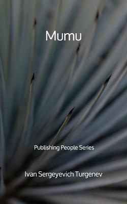 Book cover for Mumu - Publishing People Series