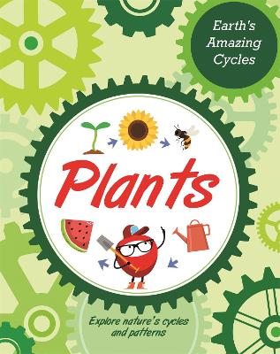 Book cover for Earth's Amazing Cycles: Plants
