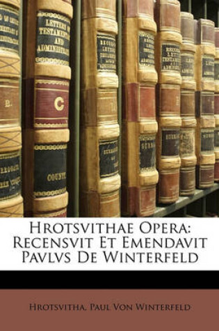 Cover of Hrotsvithae Opera