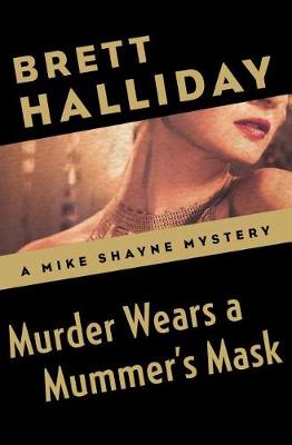 Book cover for Murder Wears a Mummer's Mask