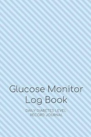 Cover of 2 Year Diabetes Glucose Monitor Log Book