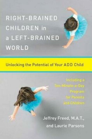 Cover of Right-Brained Children in a Left-Brained World