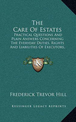 Book cover for The Care of Estates