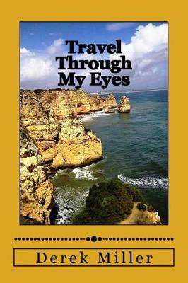 Book cover for Travel Through My Eyes
