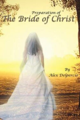 Cover of Preparation of the Bride of Christ [HARDCOVER]