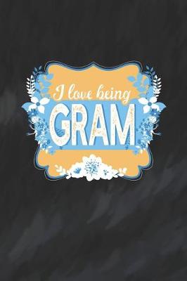 Book cover for I Love Being Gram