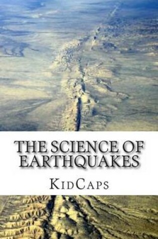 Cover of The Science of Earthquakes