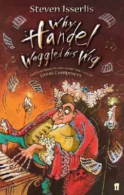 Cover of Why Handel Waggled His Wig