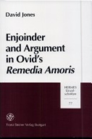 Cover of Enjoinder and Argument in Ovid's Remedia Amoris