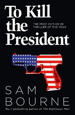 Book cover for To Kill the President