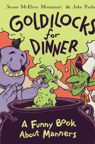 Cover of Goldilocks for Dinner