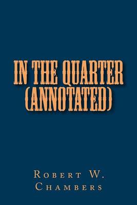 Book cover for In the Quarter (Annotated)