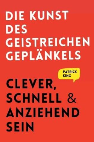 Cover of Die Kunst des geistreichen Geplankels